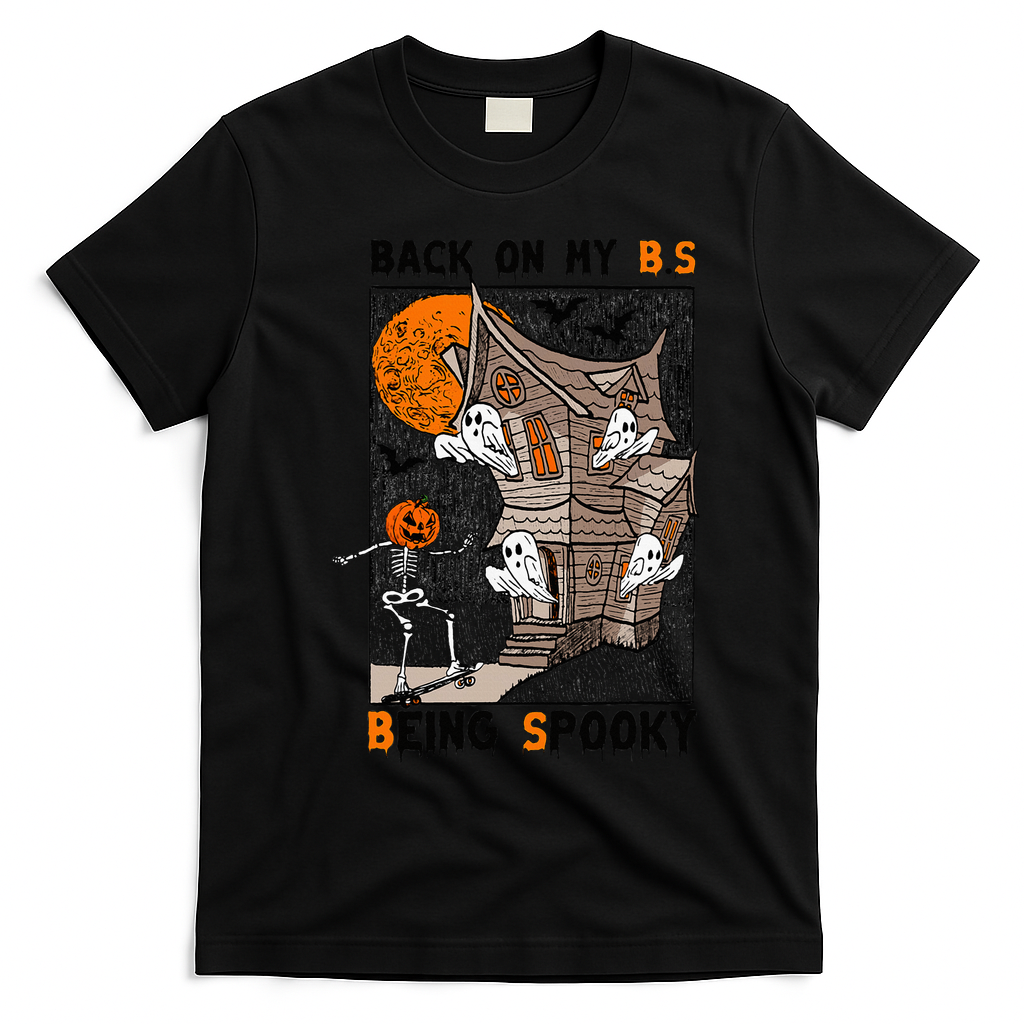Back on my BS being spooky boo skeleton pumpkin Halloween T-Shirt - Black