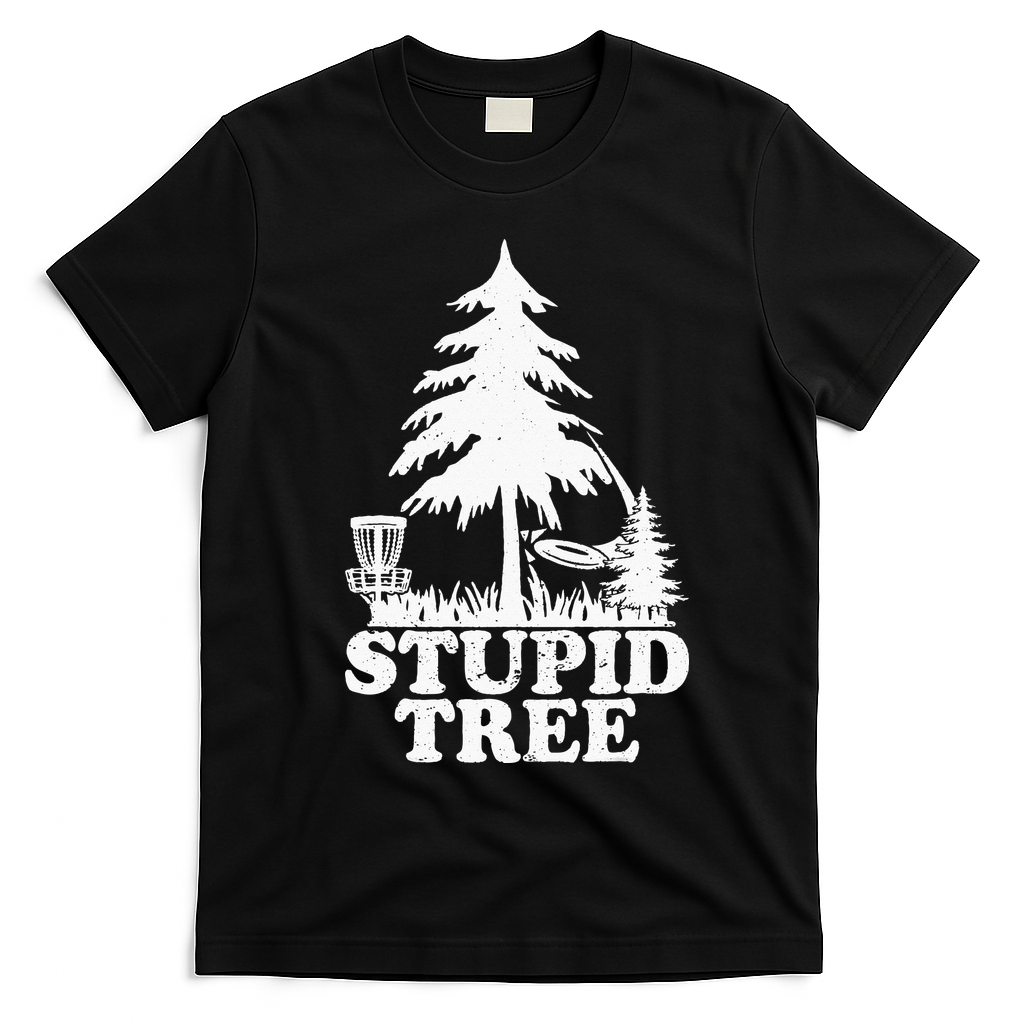 Disc Golf Art For Stupid Tree Fun Disc Golf Player T-Shirt - Black