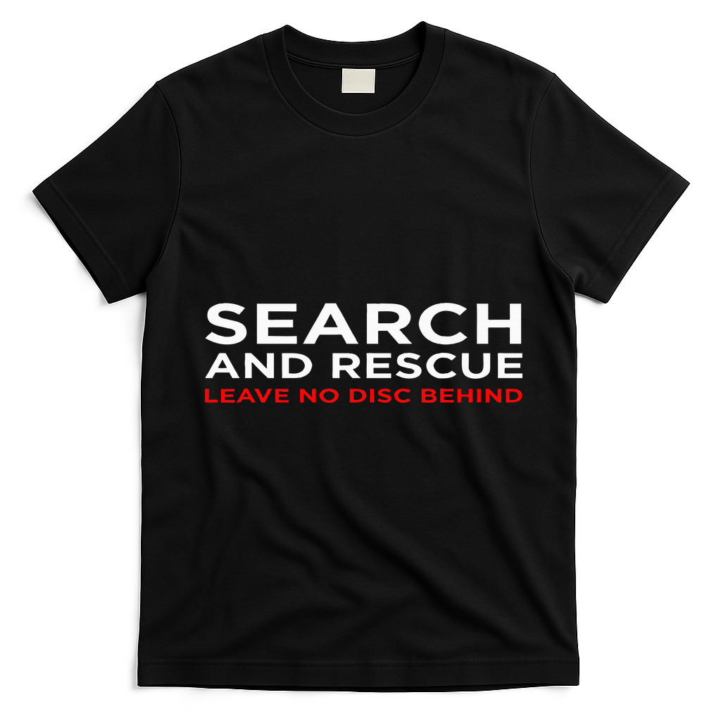 Disc Golf Search Rescue Leave No Disc Behind T-Shirt - Black