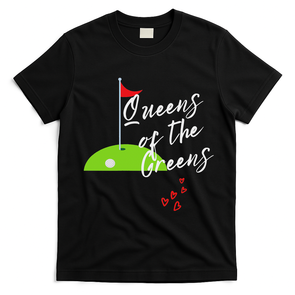 Funny Ladies Golf Greens Women Queens Love Golfing Leagues T-Shirt - Black