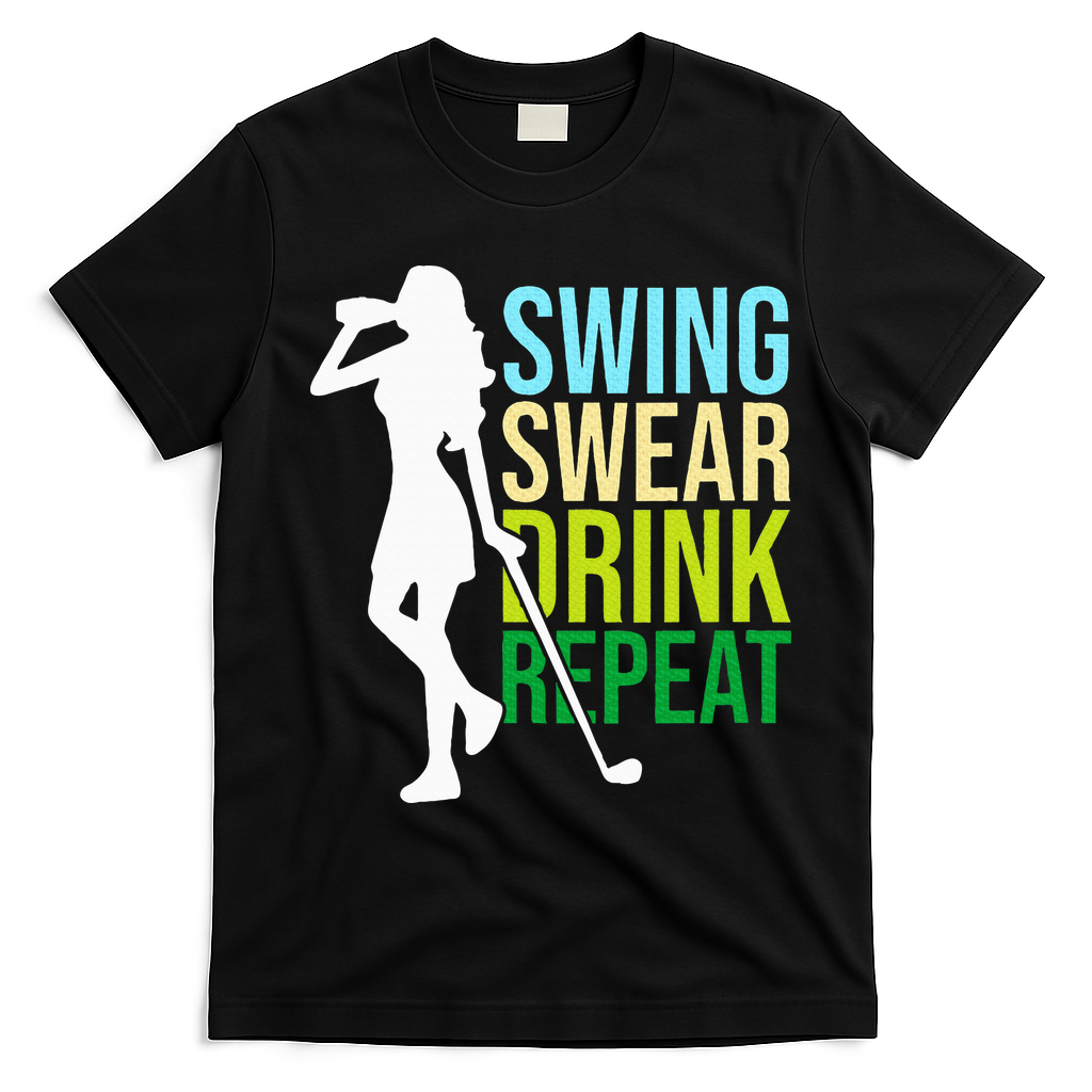 Swing Swear Drink Repeat Love Golf T-Shirt - Black