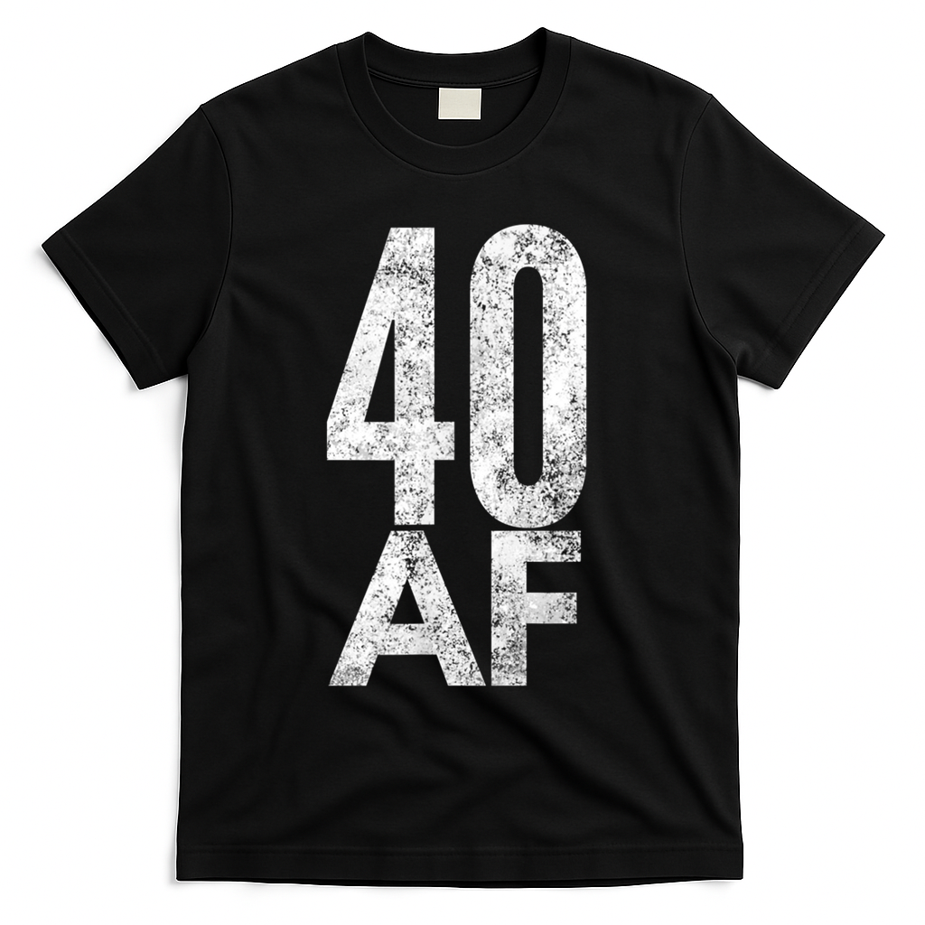 40 AF Funny 40th Birthday Gift 40 Year Old Idea 1978 T-Shirt - Black
