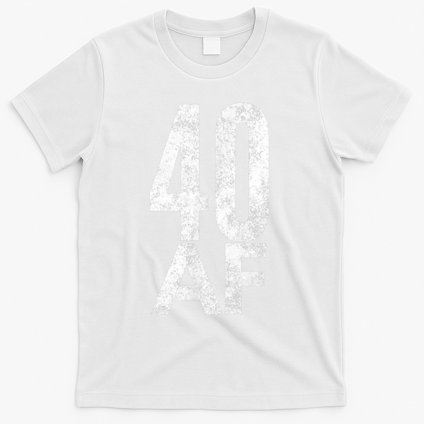 40 AF Funny 40th Birthday Gift 40 Year Old Idea 1978 T-Shirt - White