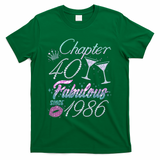 40th Birthday Chapter 40 Fabulous Since 1986 Rhinestones Diamonds T-Shirt - Green