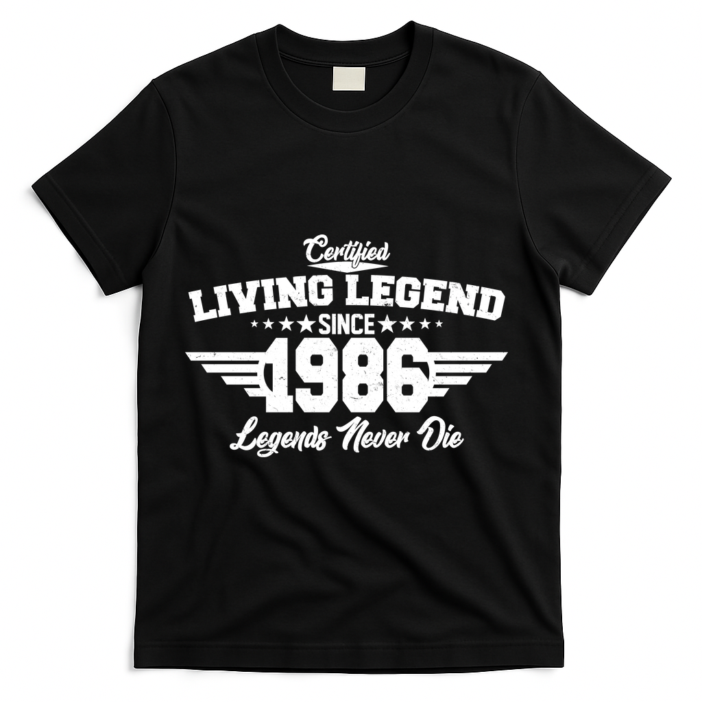 40th Birthday Certified Living Legend Since 1986 Legends Never Die T-Shirt - Black