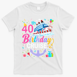 40th Birthday Cruise 40 Years Old Cruising Crew Bday Party T-Shirt - White
