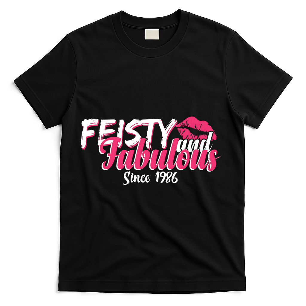 40th Birthday Feisty And Fabulous Since 1986  T-Shirt - Black
