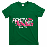 40th Birthday Feisty And Fabulous Since 1986  T-Shirt - Green