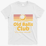 40th Birthday Funny Golf Old Balls Club Member Golfer T-Shirt - White