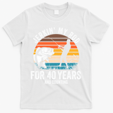 40th Birthday Gift For Fisherman Funny Fishing 40 Bday T-Shirt - White