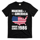 40th Birthday Making American Great Since 1986 T-Shirt - Black