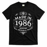 40th Birthday Made In 1986 Highest Quality Genuine All Original Parts T-Shirt - Black