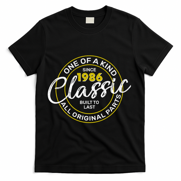 40th Birthday One Of A Kind Since 1986 Classic Built To Last All Original Parts  T-Shirt - Black