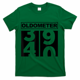 40th Birthday Oldometer 39-40 T-Shirt - Green