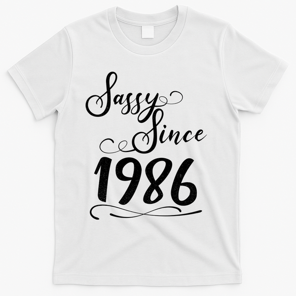 40th Birthday Sassy Since 1986 T-Shirt - White