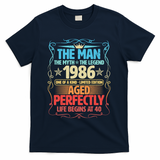 40th Birthday The Man The Myth The Legend 1986 One Of A Kind Limited Edition T-Shirt - Navy