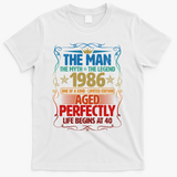 40th Birthday The Man The Myth The Legend 1986 One Of A Kind Limited Edition T-Shirt - White