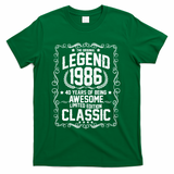 40th Birthday The Original Legend 1986 Awesome Classic  T-Shirt - Green