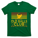 50th Birthday Funny Golf Old Balls Club Member T-Shirt - Irish Green