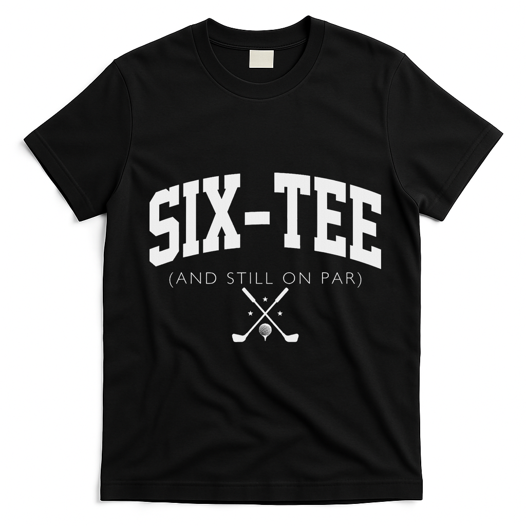 60th Birthday Golf 60 Years Old Fore And Still On Par T-Shirt - Black