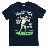 Angry Golfer Bad Attitude Worse Swing Funny Golf Quote T-Shirt - Navy Blue