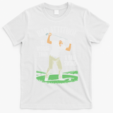 Angry Golfer Bad Attitude Worse Swing Funny Golf Quote T-Shirt - White
