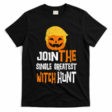 Anti-Trump Halloween Pumpkin Join Single Greatest Witch Hunt T-Shirt - Black