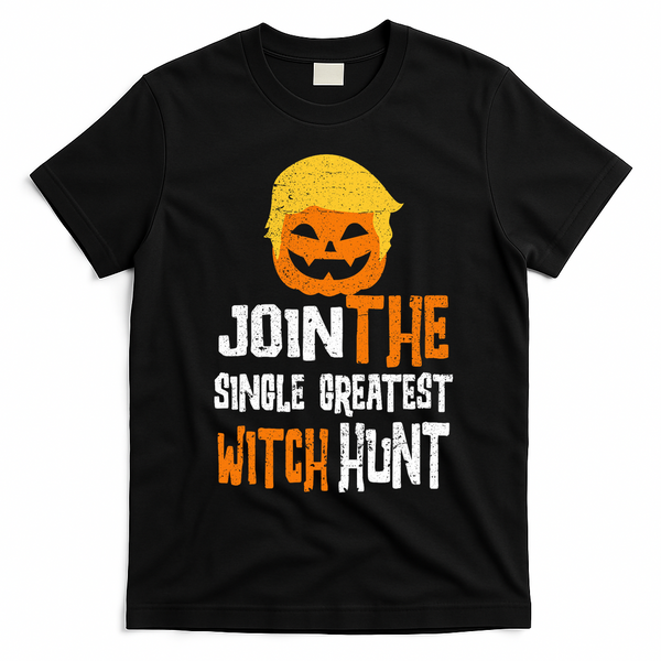 Anti-Trump Halloween Pumpkin Join Single Greatest Witch Hunt T-Shirt - Black