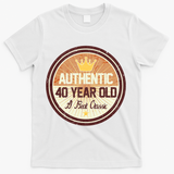 Authentic 40 Year Old Classic 40th Birthday T-Shirt - White
