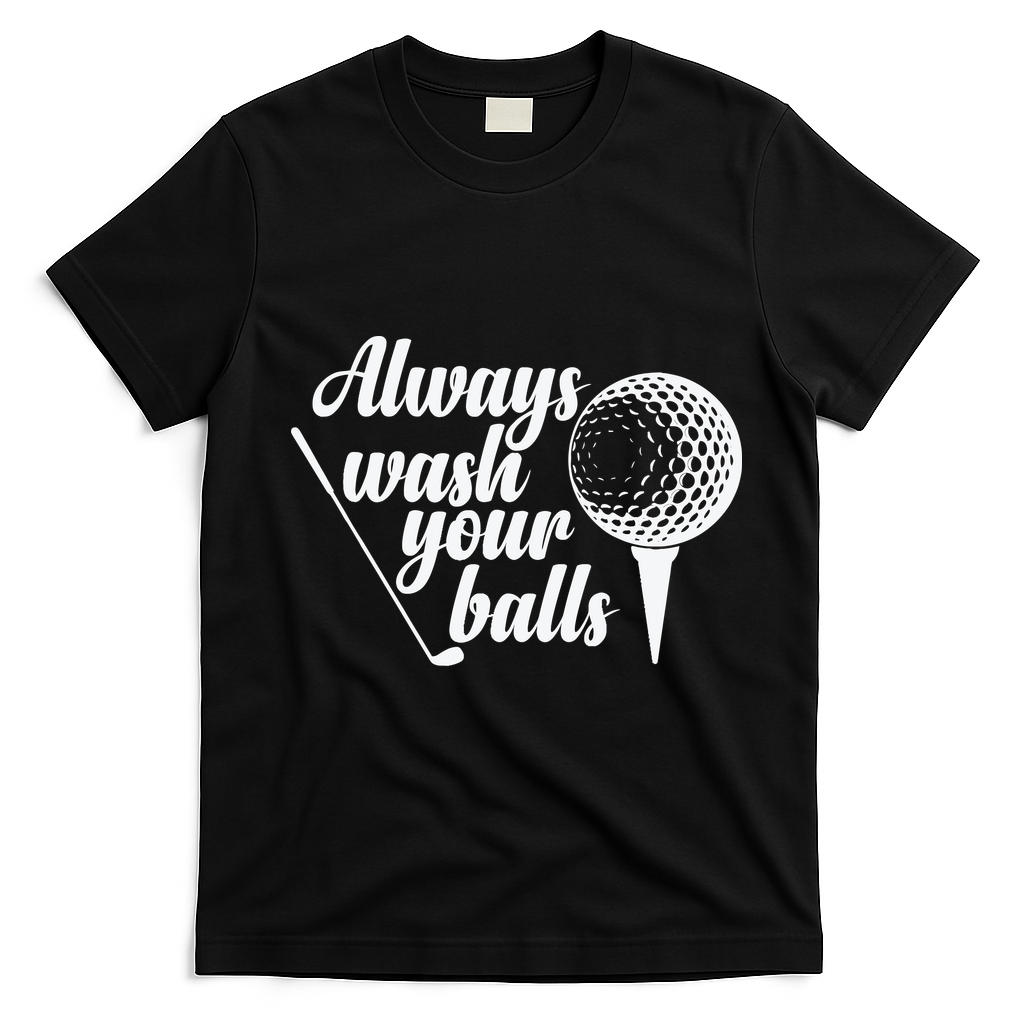 Always Wash Your Balls Golf Trendsport T-Shirt - Black