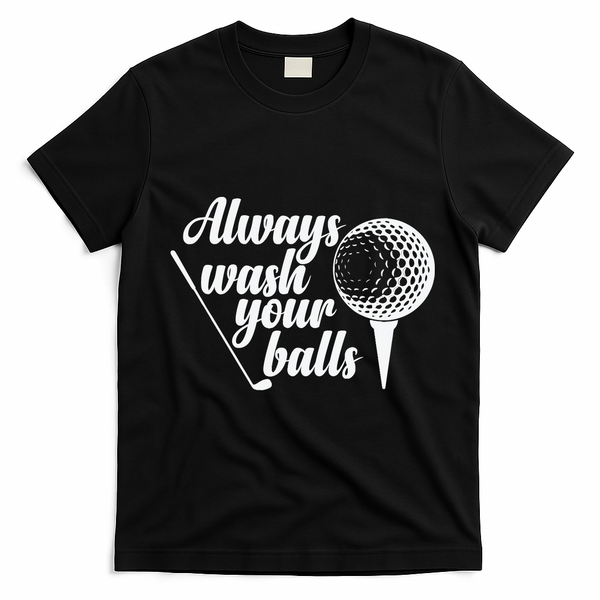 Always Wash Your Balls Golf Trendsport T-Shirt - Black