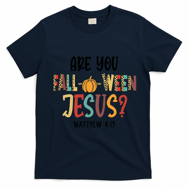 Are You Fall O Ween Jesus Funny Pumpkin Christian Halloween T-Shirt - Navy Blue