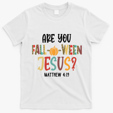 Are You Fall O Ween Jesus Funny Pumpkin Christian Halloween T-Shirt - White
