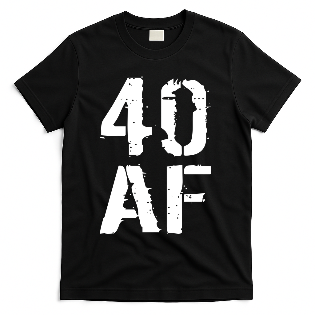 40 AF 40th Birthday T-Shirt - Black