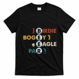 Birdie Bogey Eagle Par Beer Funny Golf Golfing Golfer Gift T-Shirt - Black