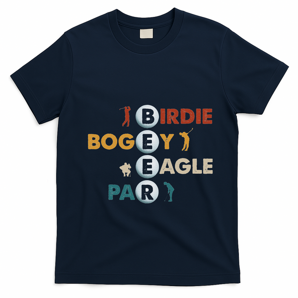 Birdie Bogey Eagle Par Beer Funny Golf Golfing Golfer Gift T-Shirt - Navy Blue