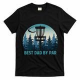 Best Dad By Par Funny Disc Golf Frisbee Golfer Fathers Day T-Shirt - Black