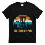 Best Dad By Par Funny Disc Golfing Dad Meaningful Gift T-Shirt - Black
