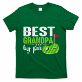 Best Grandpa By Par FatherS Day Golf Sports Lover Grandpa T-Shirt - Irish Green