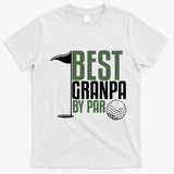 Best Grandpa By Par Fathers Day Golf T-Shirt - White