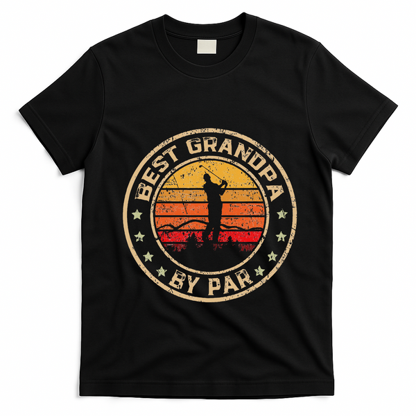 Best Grandpa By Par FatherS Day Golf Golfing T-Shirt - Black