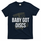 Baby Got Discs Funny Disc Golf Humor Golfer T-Shirt - Navy Blue