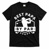 Best Papa By Par Golf Gift Dad Grandpa Gift Funny Gift T-Shirt - Black