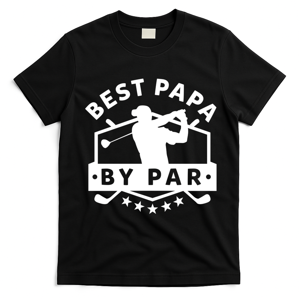 Best Papa By Par Golf Gift Dad Grandpa Gift Funny Gift T-Shirt - Black