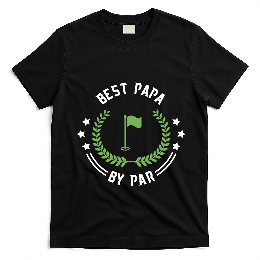 Best Papa By Par Funny Gift Golf Cool Gift For Golfing Dads Cool Gift T-Shirt - Black
