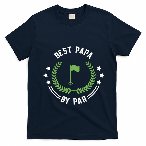 Best Papa By Par Funny Gift Golf Cool Gift For Golfing Dads Cool Gift T-Shirt - Navy Blue