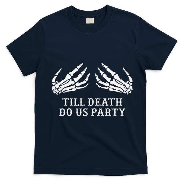 Bachelorette Party Till Death Do Us Party Halloween T-Shirt - Navy Blue