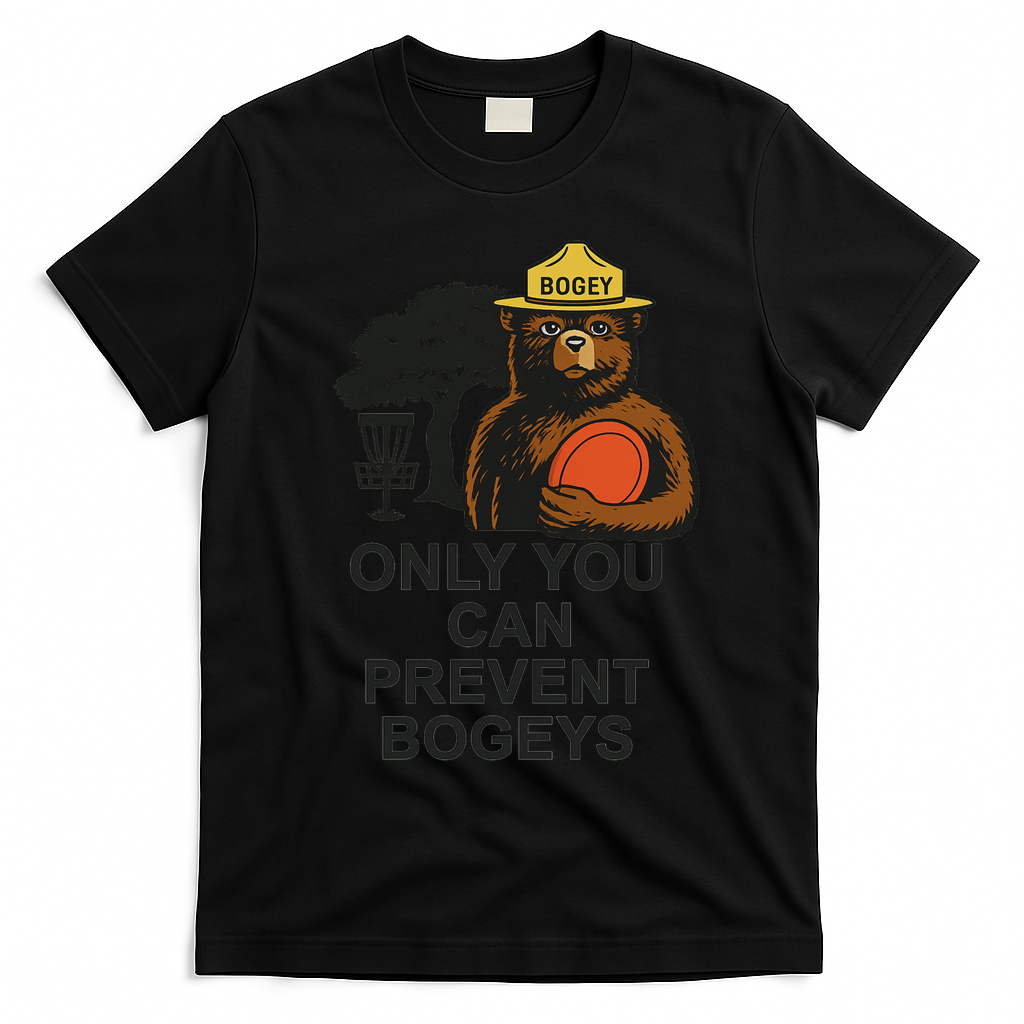 Bogey The Bear Only You Can Prevent Bogeys Disc Golf T-Shirt - Black