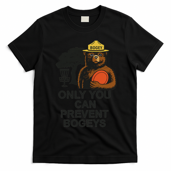 Bogey The Bear Only You Can Prevent Bogeys Disc Golf T-Shirt - Black