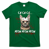 Ch Ch Ch Meow Meow Scary Friday Costume Halloween Cat T-Shirt - Irish Green